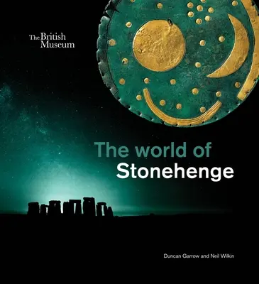 Die Welt von Stonehenge - The World of Stonehenge