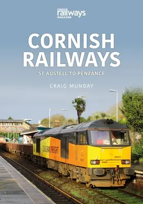 Cornische Eisenbahnen: Von St. Austell nach Penzance - Cornish Railways: St Austell to Penzance