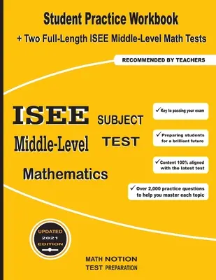 ISEE Middle-Level Subject Test Mathematics: Student Practice Workbook + zwei ISEE Middle-Level Mathe-Tests in voller Länge - ISEE Middle-Level Subject Test Mathematics: Student Practice Workbook + Two Full-Length ISEE Middle-Level Math Tests
