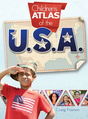 Kinderatlas der U.S.A. - Children's Atlas of the U.S.A.