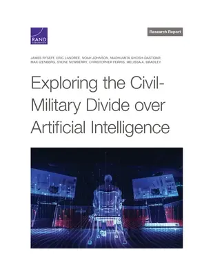 Erkundung der zivil-militärischen Kluft über künstliche Intelligenz - Exploring the Civil-Military Divide over Artificial Intelligence