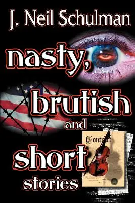 Böse, brutal und Kurzgeschichten - Nasty, Brutish and Short Stories