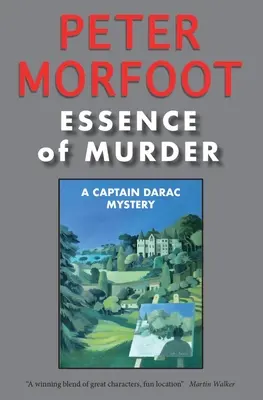 Die Essenz des Mordes: Ein Kapitän-Darac-Krimi - Essence of Murder: A Captain Darac Mystery