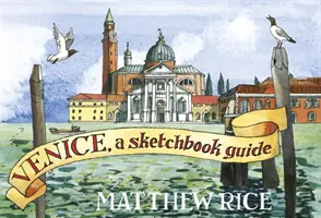 Venedig - Ein Skizzenbuchführer - Venice - A Sketchbook Guide