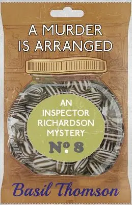 Ein Mord wird arrangiert: Ein Inspektor Richardson-Krimi - A Murder is Arranged: An Inspector Richardson Mystery