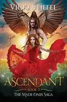 Aszendent, Buch 3 der Made Ones Saga - Ascendant, Book 3 The Made Ones Saga
