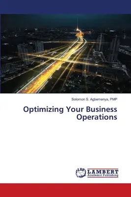 Optimieren Sie Ihre Geschäftsabläufe - Optimizing Your Business Operations