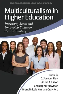 Multikulturalismus in der Hochschulbildung: Besserer Zugang und mehr Chancengleichheit im 21. Jahrhundert - Multiculturalism in Higher Education: Increasing Access and Improving Equity in the 21st Century