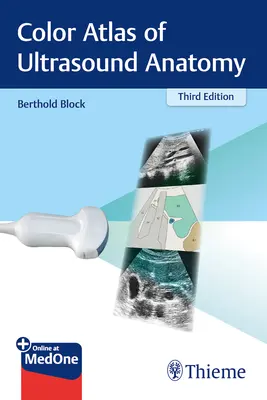 Farbatlas der Ultraschallanatomie - Color Atlas of Ultrasound Anatomy