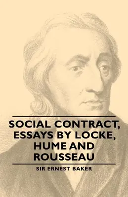 Gesellschaftsvertrag, Aufsätze von Locke, Hume und Rousseau - Social Contract, Essays by Locke, Hume and Rousseau