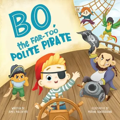 Bo, der viel zu höfliche Pirat - Bo The Far too Polite Pirate