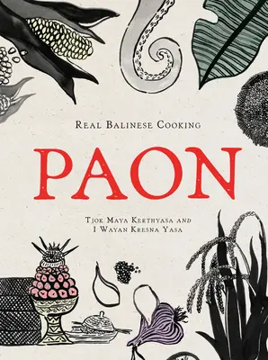 Paon: Echte balinesische Küche - Paon: Real Balinese Cooking