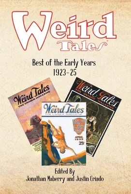 Unheimliche Erzählungen: Das Beste aus den Anfangsjahren 1923-25 - Weird Tales: Best of the Early Years 1923-25