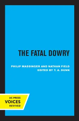 Die verhängnisvolle Mitgift - The Fatal Dowry