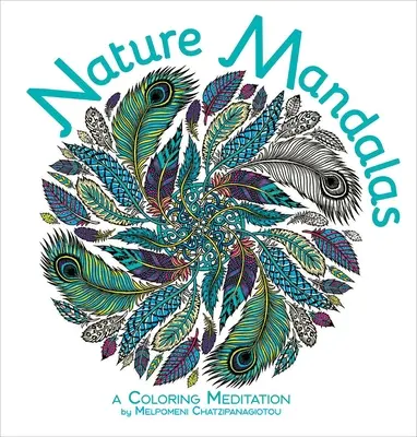 Natur Mandalas Malbuch - Nature Mandalas Coloring Book