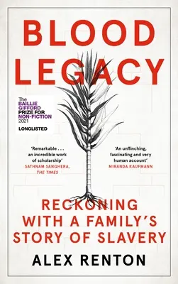 Blutvermächtnis: Abrechnung mit der Sklavereigeschichte einer Familie - Blood Legacy: Reckoning with a Family's Story of Slavery