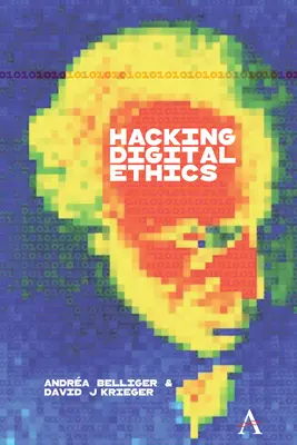 Hacking der digitalen Ethik - Hacking Digital Ethics