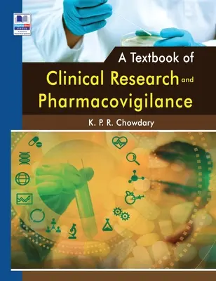 Ein Lehrbuch der klinischen Forschung und Pharmakovigilanz - A Textbook of Clinical Research and Pharmacovigilance