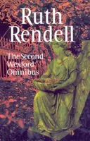 Zweiter Wexford Omnibus - Ein schuldiges Ding überrascht, Dann stirbt keiner mehr und Mord ist einmal geschehen - Second Wexford Omnibus - A Guilty Thing Surprised,No More Dying Then and Murder Being Once Done