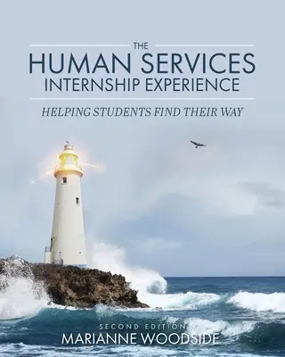 Das Praktikum im Bereich der Humandienstleistungen: Studenten helfen, ihren Weg zu finden - The Human Services Internship Experience: Helping Students Find Their Way