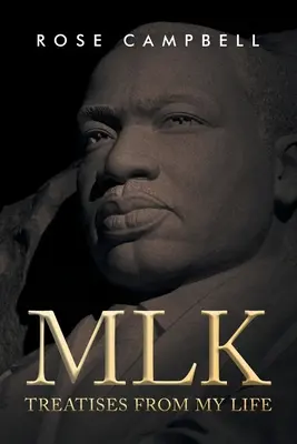 Mlk: Abhandlungen aus meinem Leben - Mlk: Treatises From My Life
