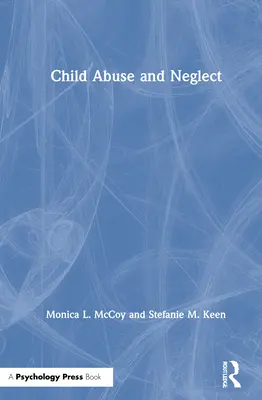 Kindesmissbrauch und Vernachlässigung - Child Abuse and Neglect