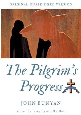 The Pilgrim's Progress (Die Pilgerreise): Ungekürzte Originalfassung - The Pilgrim's Progress: Original unabridged version