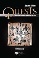 Quests: Design, Theorie und Geschichte in Spielen und Erzählungen - Quests: Design, Theory, and History in Games and Narratives