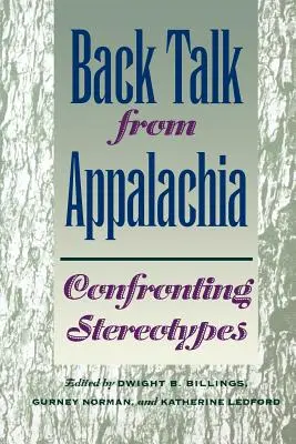 Gegenrede aus den Appalachen: Konfrontation mit Stereotypen - Back Talk from Appalachia: Confronting Stereotypes