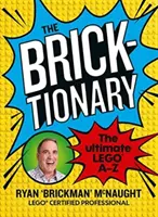 Bricktionary - Brickman's ultimatives LEGO A-Z - Bricktionary - Brickman's ultimate LEGO A-Z