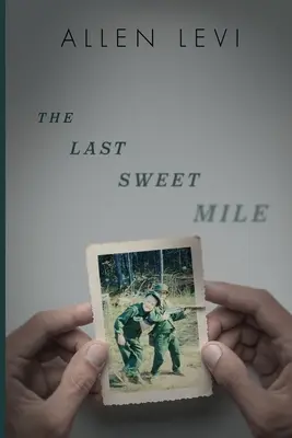 Die letzte süße Meile - The Last Sweet Mile