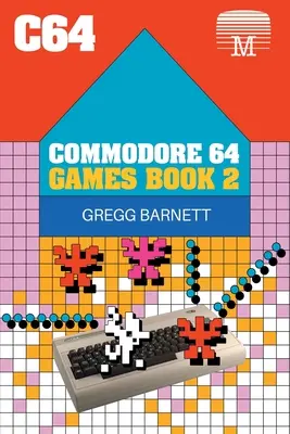 Commodore 64 Spiele Buch 2 - Commodore 64 Games Book 2