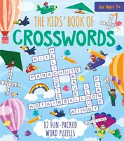 Buch der Kreuzworträtsel für Kinder - 82 lustige Worträtsel - Kids' Book of Crosswords - 82 Fun-Packed Word Puzzles