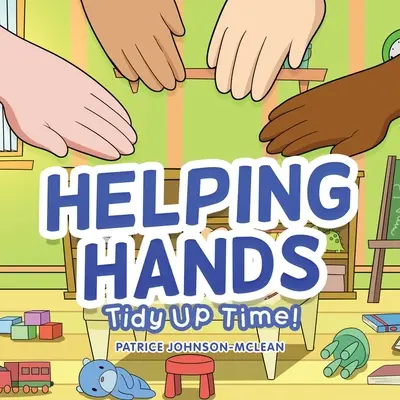 Helping Hands - Zeit zum Aufräumen - Helping Hands - Tidy up Time