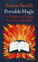 Tragbare Magie - Eine Geschichte von Büchern und ihren Lesern - Portable Magic - A History of Books and their Readers