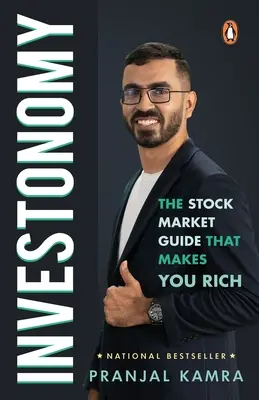 Investonomy: Das Börsenhandbuch, das Sie reich macht - Investonomy: The Stock Market Guide That Makes You Rich