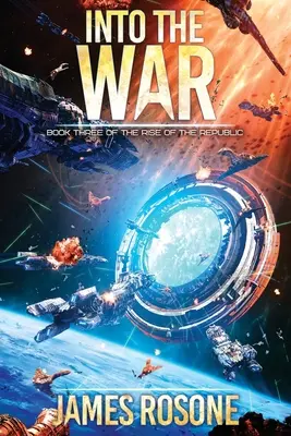 In den Krieg: Buch Drei - Into the War: Book Three