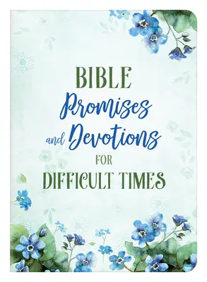 Biblische Verheißungen und Andachten für schwierige Zeiten - Bible Promises and Devotions for Difficult Times