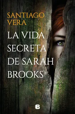 La Vida Secreta de Sarah Brooks / Das geheime Leben der Sarah Brooks - La Vida Secreta de Sarah Brooks / The Secret Life of Sarah Brooks