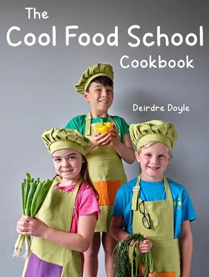 Chop, Cook, Yum!: Rezepte aus der Cool-Food-Schule - Chop, Cook, Yum!: Recipes from the Cool Food School