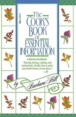 Das Kochbuch der wesentlichen Informationen: Ein Küchenhandbuch - The Cook's Book of Essential Information: A Kitchen Handbook