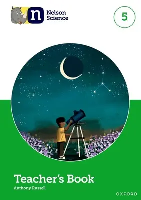 Nelson Wissenschaft: Teacher's Book 5 - Nelson Science: Teacher's Book 5