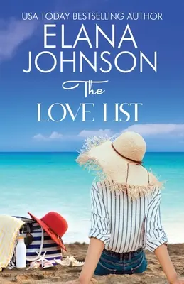 Die Liebesliste: Süße Strandromane und Freundschaftsromane - The Love List: Sweet Beach Romance and Friendship Fiction