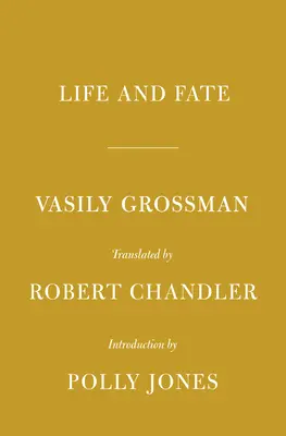 Leben und Schicksal: Einführung von Polly Jones - Life and Fate: Introduction by Polly Jones