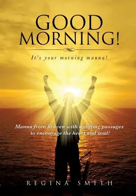 Guten Morgen! Das ist dein Morgenmahl! - Good Morning! It's Your Morning Manna!