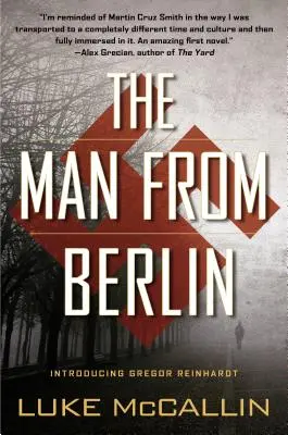 Der Mann aus Berlin: Ein Gregor-Reinhardt-Roman - The Man from Berlin: A Gregor Reinhardt Novel