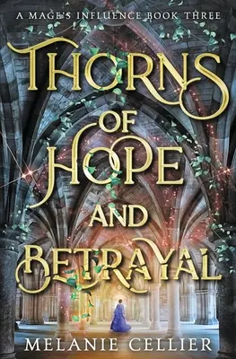 Dornen der Hoffnung und des Verrats - Thorns of Hope and Betrayal