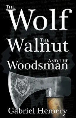 Der Wolf, die Walnuss und der Förster - The Wolf, The Walnut and the Woodsman