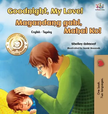 Gute Nacht, mein Schatz! (Englisch Tagalog Zweisprachiges Buch) - Goodnight, My Love! (English Tagalog Bilingual Book)