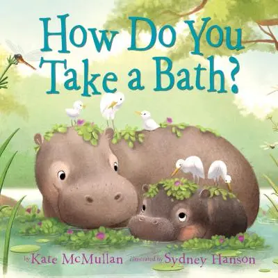 Wie badet man? - How Do You Take a Bath?